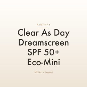 Airyday Clear As Day Dreamscreen SPF 50+ Eco-Mini