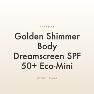 Airyday Golden Shimmer Body Dreamscreen SPF 50+ Eco-Mini