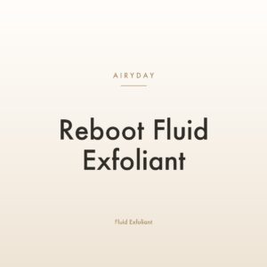 Airyday Reboot Fluid Exfoliant
